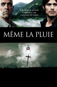 Film Même la pluie en Streaming