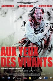 Film Aux yeux des vivants en Streaming