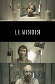 Film Le Miroir en Streaming