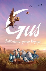 Film Gus : Petit oiseau, grand Voyage en Streaming