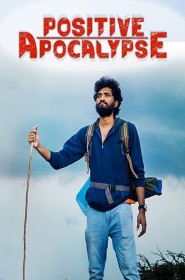 Film Positive Apocalypse en Streaming