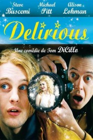 Film Delirious en Streaming