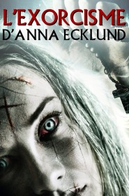 Film L'exorcisme D'Anna Ecklund en Streaming