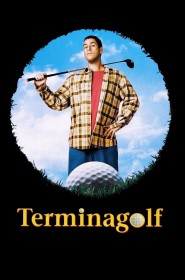 Film Terminagolf en Streaming