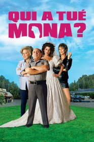 Film Qui a Tué Mona ? en Streaming