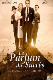 Film Le Parfum du succès en Streaming