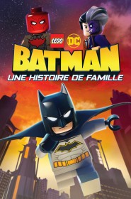 LEGO DC Batman - Une Histoire de Famille