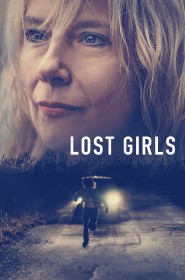 Film Lost Girls en Streaming