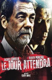 Film Le Jour attendra en Streaming