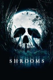 Film Shrooms en Streaming