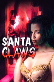 Film Santa Claws en Streaming