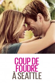 Film Coup de foudre à Seattle en Streaming