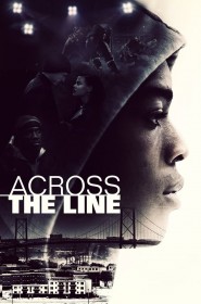 Film Across the Line en Streaming