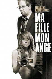 Film Ma fille, mon ange en Streaming