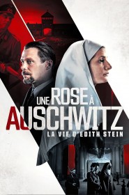 Film Une rose à Auschwitz : La Vie d'Edith Stein en Streaming