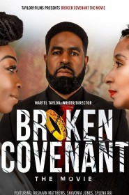 Film Broken Covenant The Movie en Streaming