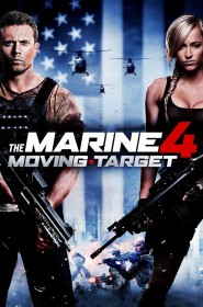 Film The Marine 4: Moving Target en Streaming