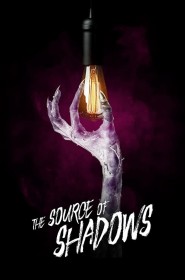 Film The Source of Shadows en Streaming