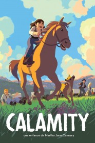 Calamity, une enfance de Martha Jane Cannary