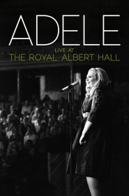 Film Adele - Live at the Royal Albert Hall en Streaming