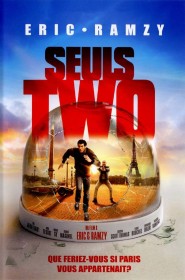 Film Seuls Two en Streaming