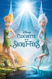 Film Clochette et le secret des fées en Streaming