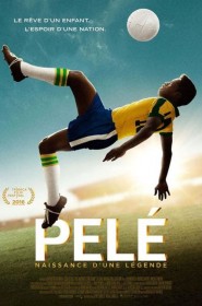 Pelé - Naissance d'une légende