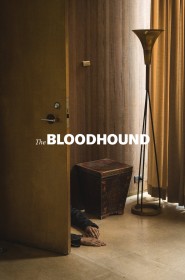 Film The Bloodhound en Streaming