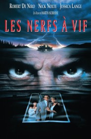 Film Les Nerfs à vif en Streaming