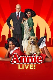 Film Annie Live! en Streaming