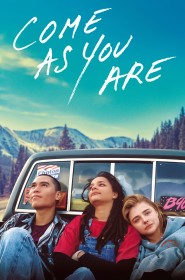 Film Come As You Are en Streaming