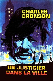 Film Un justicier dans la ville en Streaming