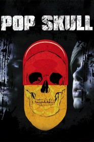 Film Pop Skull en Streaming