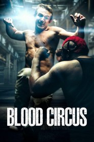 Film Blood Circus en Streaming