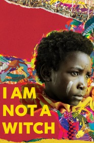 Film I Am Not a Witch en Streaming