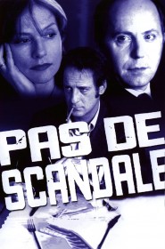 Film Pas de scandale en Streaming