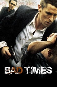 Film Bad Times en Streaming