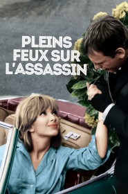 Film Pleins feux sur l'assassin en Streaming