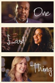 Film One Last Thing en Streaming