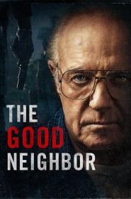 Film The Good Neighbor en Streaming