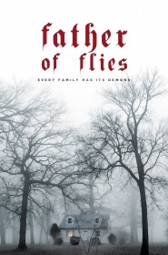 Film Father of Flies en Streaming