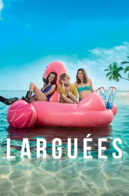 Film Larguées en Streaming