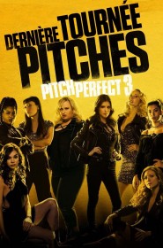 Film Pitch Perfect 3 en Streaming