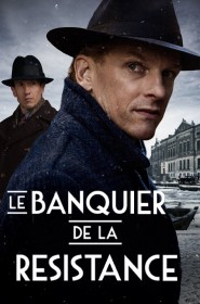 Film Le Banquier de la Résistance en Streaming