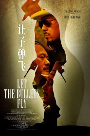 Film Let the Bullets Fly en Streaming