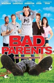 Bad Parents