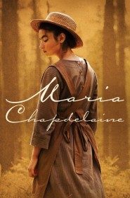 Film Maria Chapdelaine en Streaming