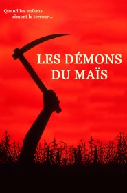 Film Les Démons du maïs en Streaming