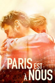 Film Paris est à nous en Streaming