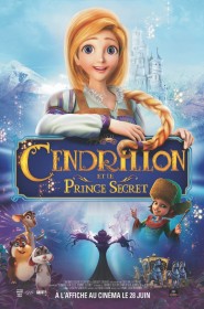 Film Cendrillon et le Prince Secret en Streaming